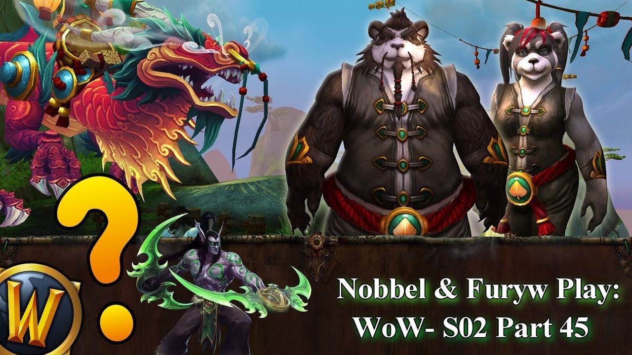cinematics band Nobbel and Furyw Play WoW: S2 - Part 45