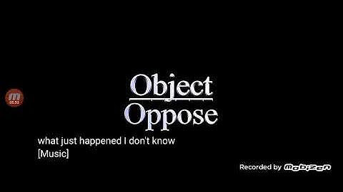 Object oppose 11 [Fanmade]