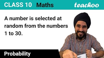 A number is selected at random from the numbers 1 to 30 - MCQ Teachoo - Teachoo