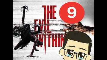 The Evil Within Part 9 - STUPID Spider Queen King
