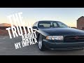 Final Thoughts on my 96 Impala SS!