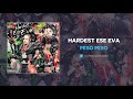 Peso peso  hardest ese eva official audio