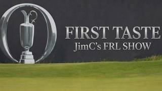 FIRST TASTE:  OPEN CHAMPIONSHIP FRL