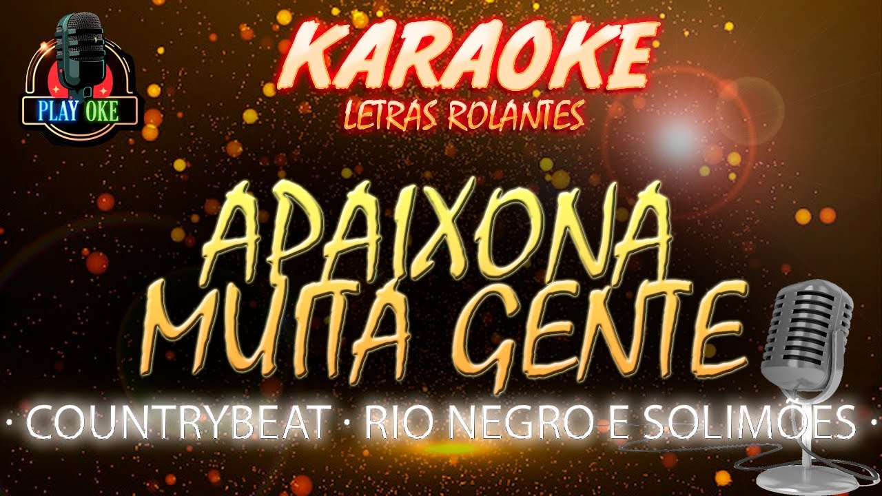 APAIXONA MUITA GENTE karaokê de COUNTRYBEAT com RIO NEGRO E SOLIMÕES | KARAOKE com letra rolante