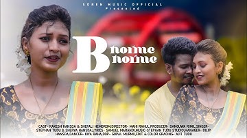 BHORME BHORME | RAKESH HANSDA & SHEFALI HEMBRAM | CHANDRAI HANSDA | NEW SANTALI VIDEO 2022