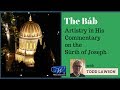 Part 1 the bbs artistry in his commentary on the srih of joseph  todd lawson