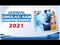 JADWAL SIMULASI AKM / ASESMEN NASIONAL 2021 TERBARU