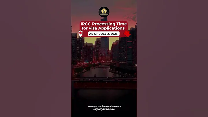IRCC Processing Time Update – July 2, 2025!