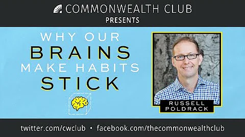 Russell Poldrack: Why Our Brains Make Habits Stick