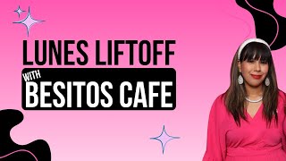 Lunes Liftoff Besitos Cafe San Antonio Tour South Side Mexican Cafe