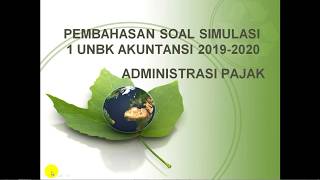 Bahas Soal UNBK: Administrasi Pajak part 1