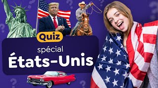 Quiz Spécial États-Unis