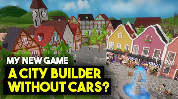 How I Created a European City Builder Without Cars (Devlog 0)