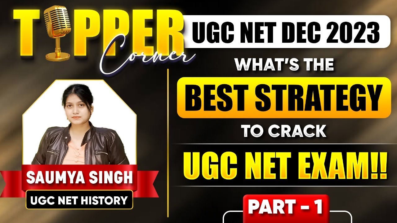 What is The Best UGC NET Preparation Strategy To Crack Exam in 2024 ...