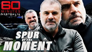 Ange Postecoglou’s magic touch in elite football | 60 Minutes Australia