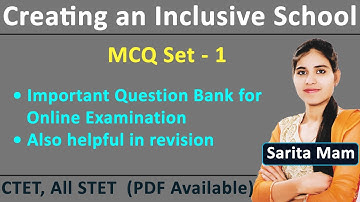 Important MCQ for CREATING AN INCLUSIVE SCHOOL | Part - 1 | B.ed notes