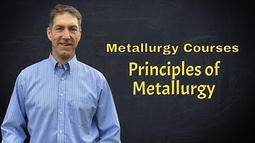Principles of Metallurgy course explanation