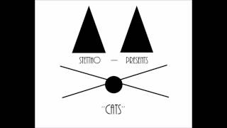 Stetho - Cats Original Work