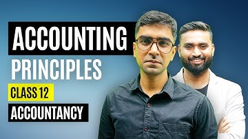Accounting Principles | Class 11 (ISC & CBSE  2022 -23) | Accountancy