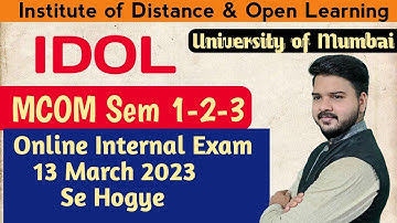IDOL Mcom  Exam Date 2023 |Internal External examination Update