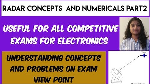 Radar Concepts and Numericals  Part2 ISRO Scientist Electronics||Technical Assistant||Gate 2020||ESE