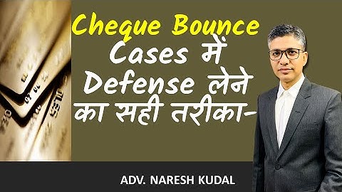 Proper way of Defense in Check Bounce Cases, 138 NI Act (266)