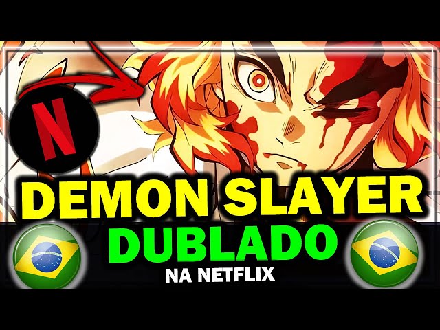 DEMON SLAYER O FILME DUBLADO NA NETFLIX? O FILME DE DEMON SLAYER PODE SAIR  DUBLADO NA NETFLIX? 