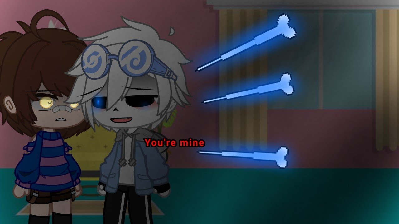 You're mine 💀//Meme Undertale/Gacha club - YouTube
