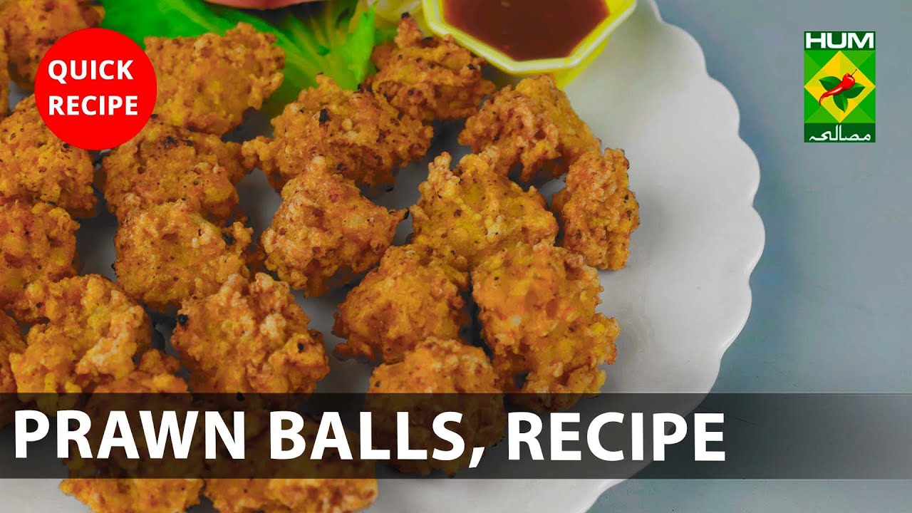 Prawn Balls Amazing Recipe | Quick & Healthy Recipes | Masala TV
