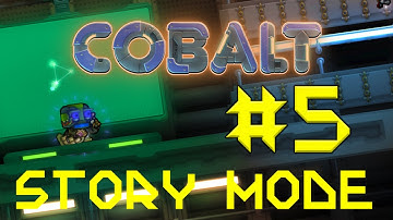 Cobalt - Story Playthrough 5 - Trunkopolis Enclave