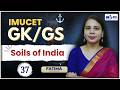 Complete Soils of India in One Shot | IMU-CET GS/GK 2026 | Types of Soil | Merchant Navy Prep