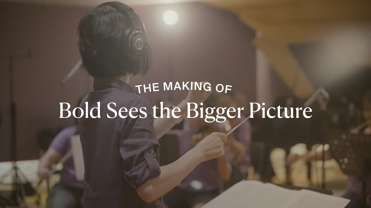 Bold Sees the Bigger Picture: The Making of