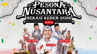 PESONA NUSANTARA BEKASI KEREN 2026 JILID 3