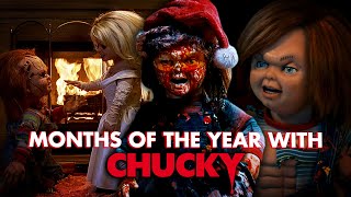 Months Of The Year With Chucky | Chucky 