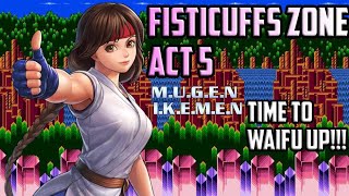 Fisticuffs Zone Act 5