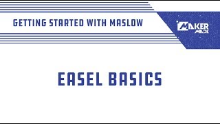 Easel for Maslow Basics: From SVG to GCode