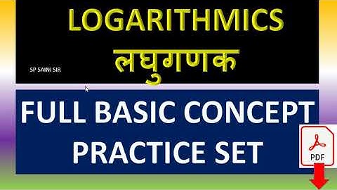 UP TGT PGT MATHS 2022 || LOGARITHMICS || FULL BASIC CONCEPT || PRACTICE SET || SP SAINI SIR TGT PGT