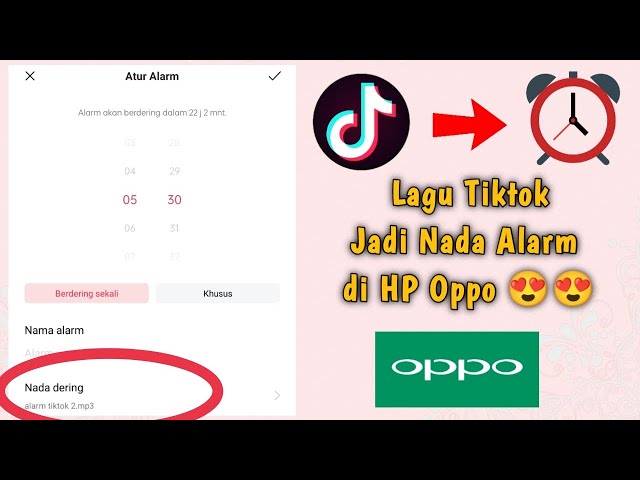 Cara Mengganti Nada Dering Alarm Pakai Lagu dari Tiktok di HP Oppo Mudah class=