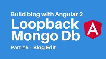 Build blog with Angular 2 Loopback MongoDb Part 5  Form Edit blog post