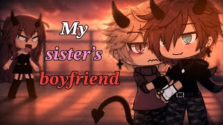 My Sister’s Boyfriend || GLMM || BL / GAY 