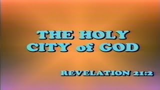 The Holy City Of God by Dr Howard C Estep
