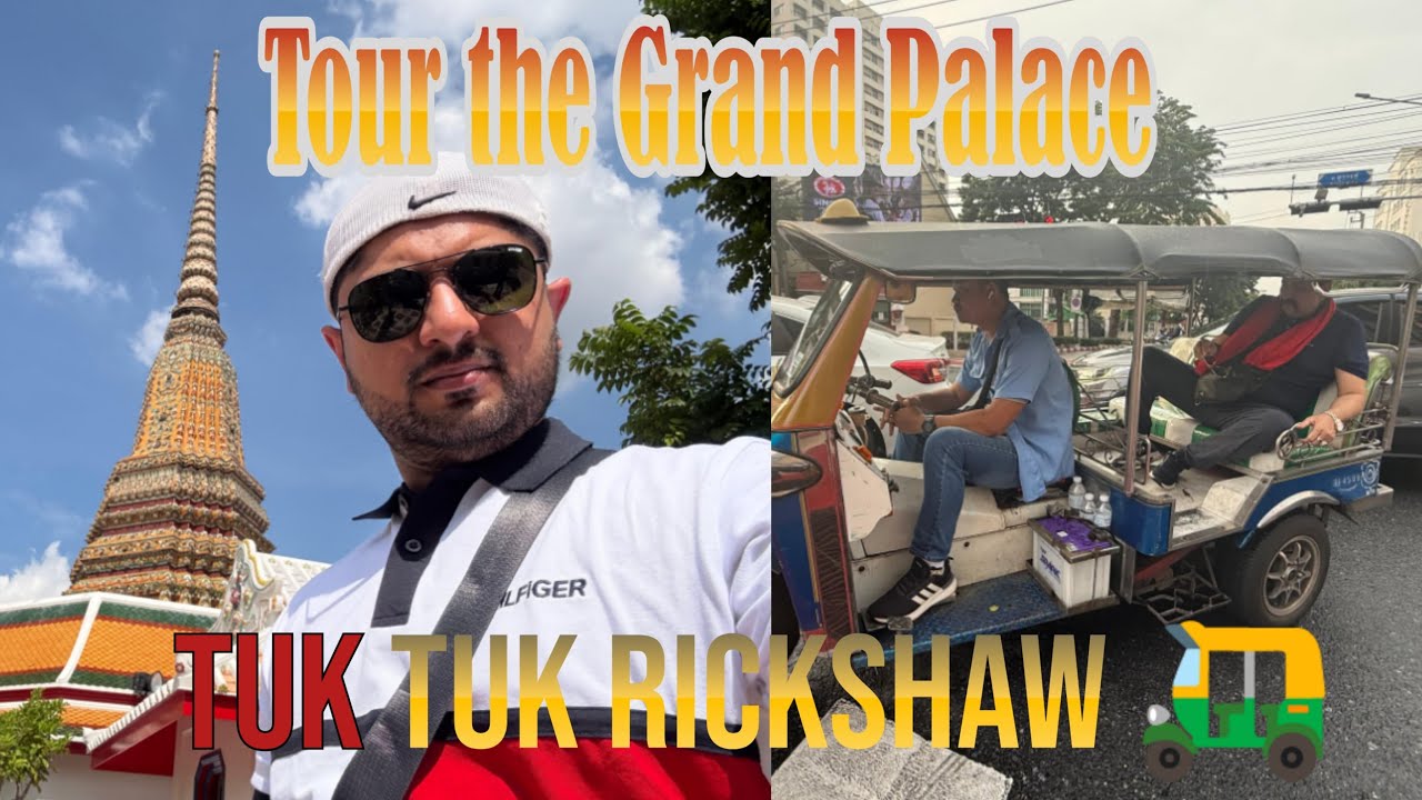 The grand palace visit / Tuk Tuk ride in thailand