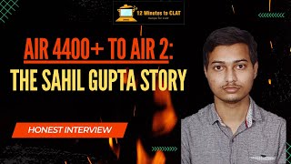 The Sahil Gupta Story: AIR 4400+ to AIR 2 I CLAT Success Story I Expert Strategy I Keshav Malpani