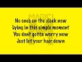 MAGIC! - Let Your Hair Down (Lyrics)