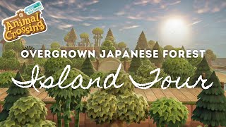 OVERGROWN JAPANESE FOREST ISLAND TOUR | Animal Crossing New Horizons