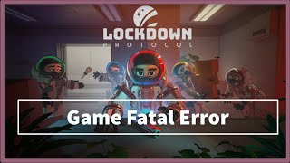 lockdown protocol game Fatal Error Profile