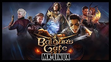 Baldurs Gate 100% Tested on MX-Linux 2024