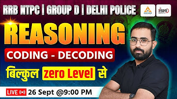 RRB Group D / Delhi Police / RRB NTPC Reasoning Classes 2025 | Coding Decoding | Group D Reasoning