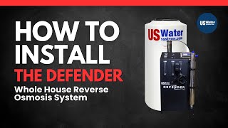 Defender Whole House Reverse Osmosis Install - Part 2: Installation