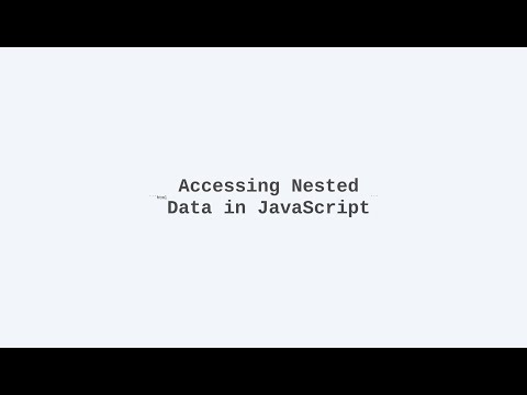Understanding and Accessing Nested Data Structures in JavaScript